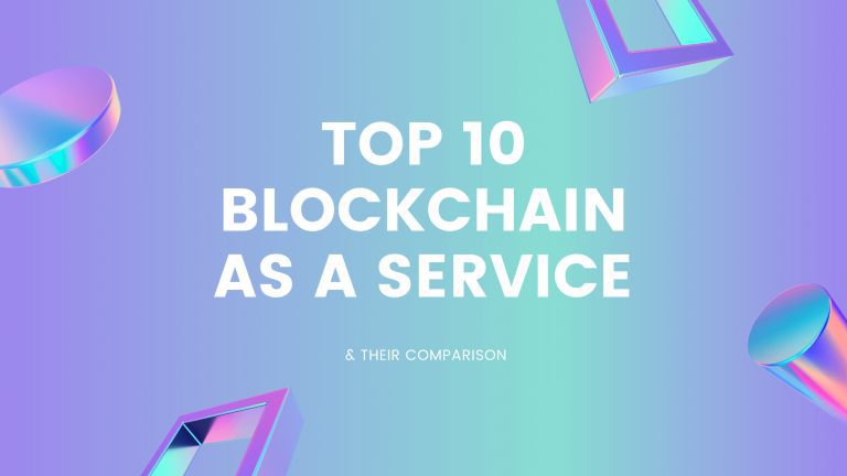 Top 10 Blockchain as a service