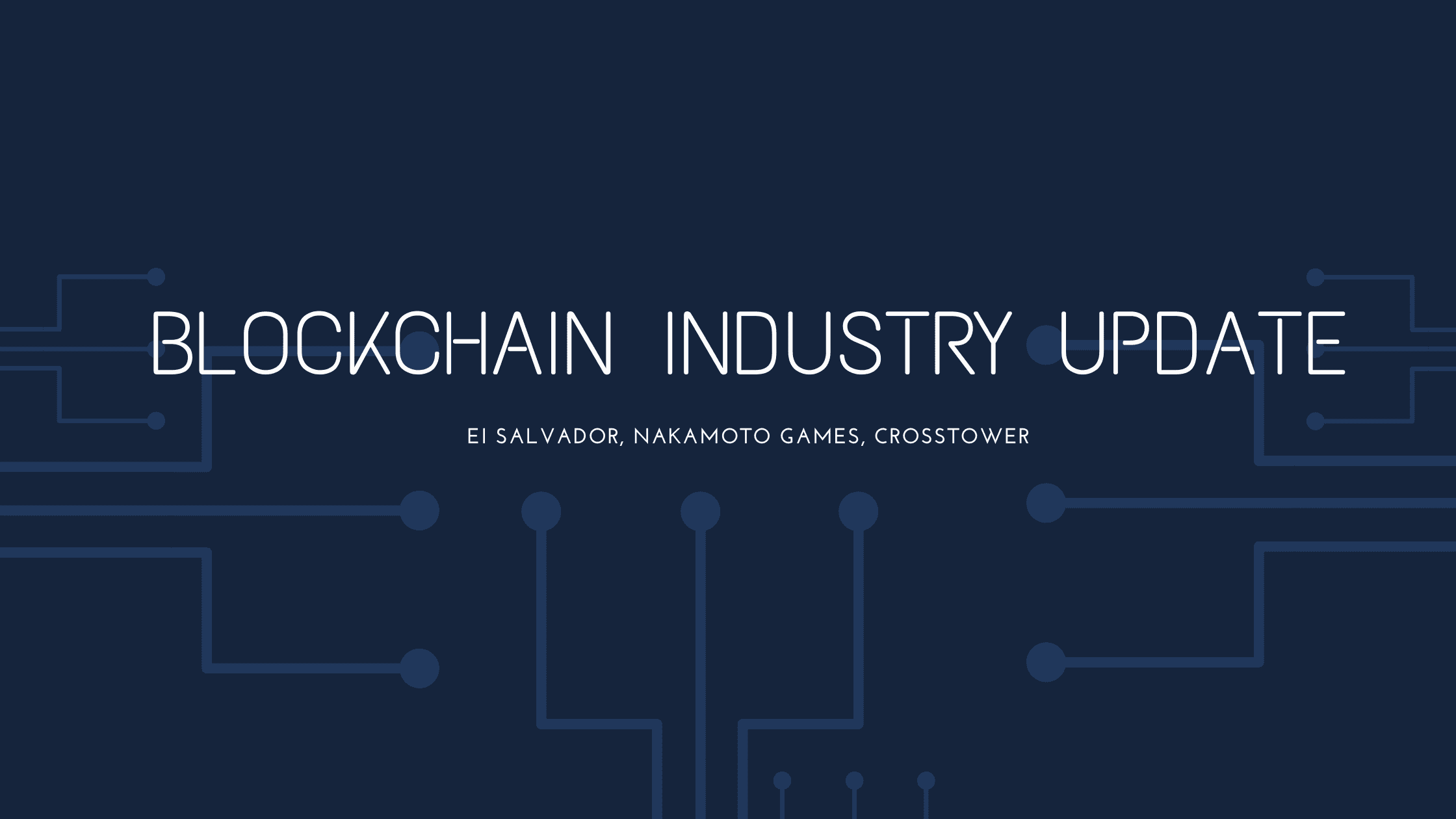 Blockchain industry update