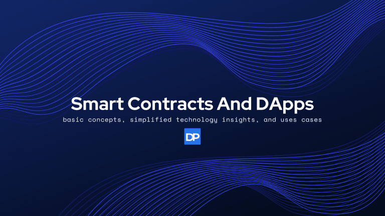 Smart Contracts And DApps