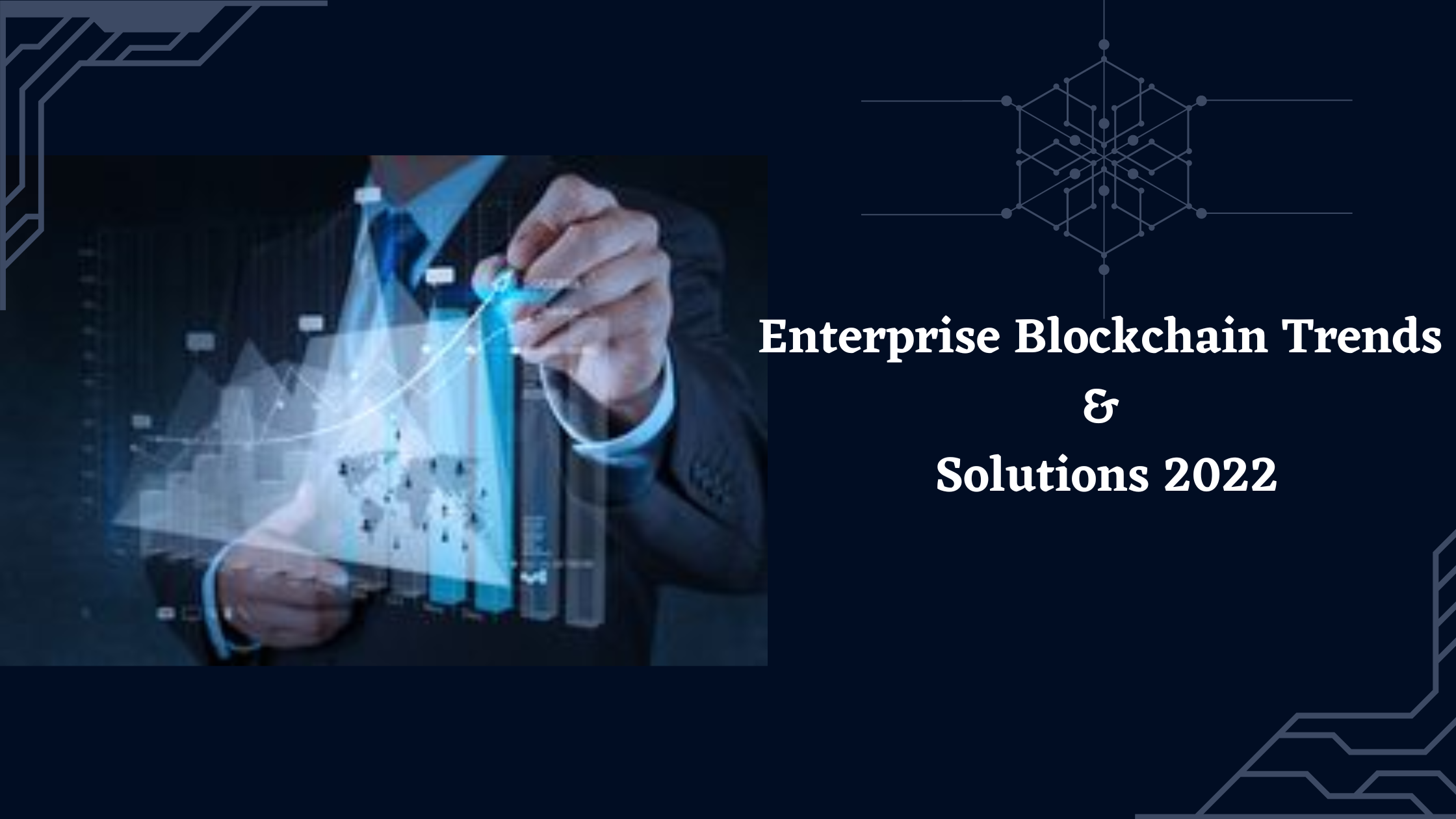 Enterprise Blockchain Trends