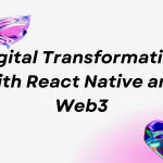 Digital Transformation Web3 React